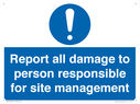 report-all-damage-to-person-responsible-for-site-management~